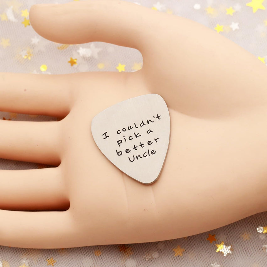 Stainless Steel Guitar Pick 'I Couldn't Pick A Better Uncle' Gift â Steel